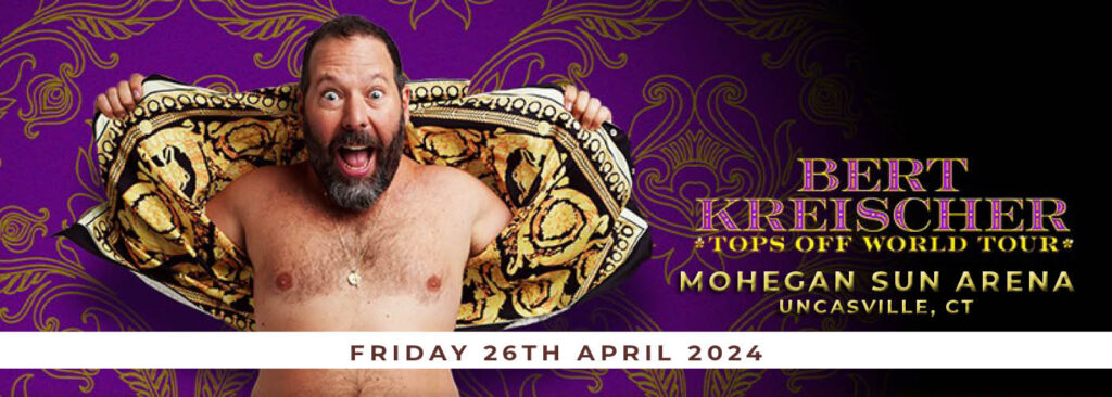 Bert Kreischer: Tops Off World Tour Tickets | 26 April 2024 | Mohegan ...